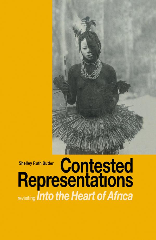 Contested Representations by Shelly R. Butler