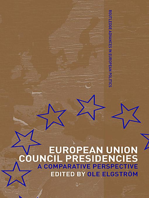 European Union Council Presidencies by Ole Elgström