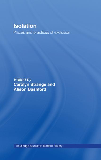 Isolation by Alison Bashford, Carolyn Strange