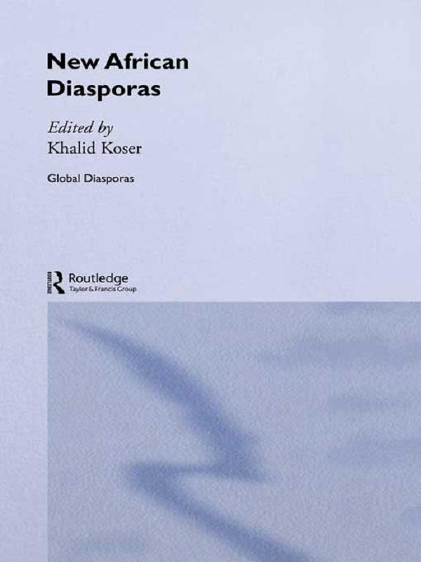 New African Diasporas by Khalid Koser