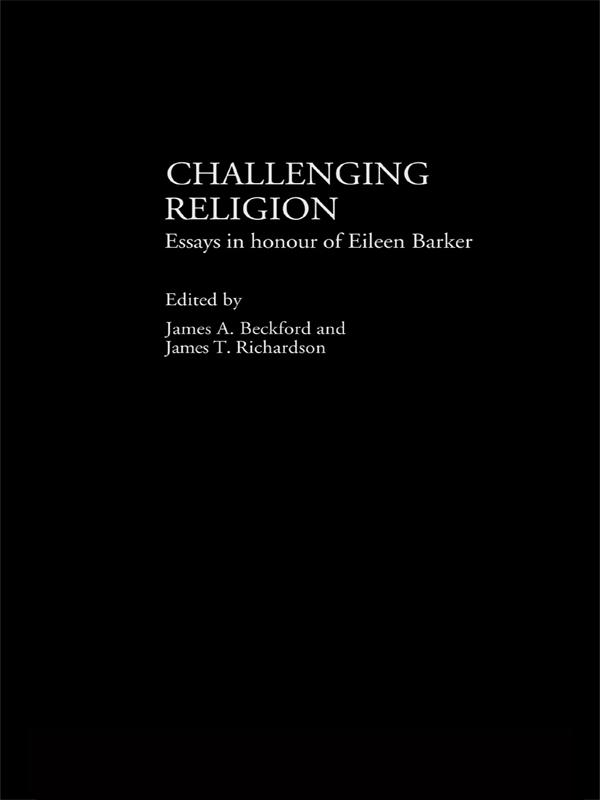 Challenging Religion by James A. Beckford, James T. Richardson