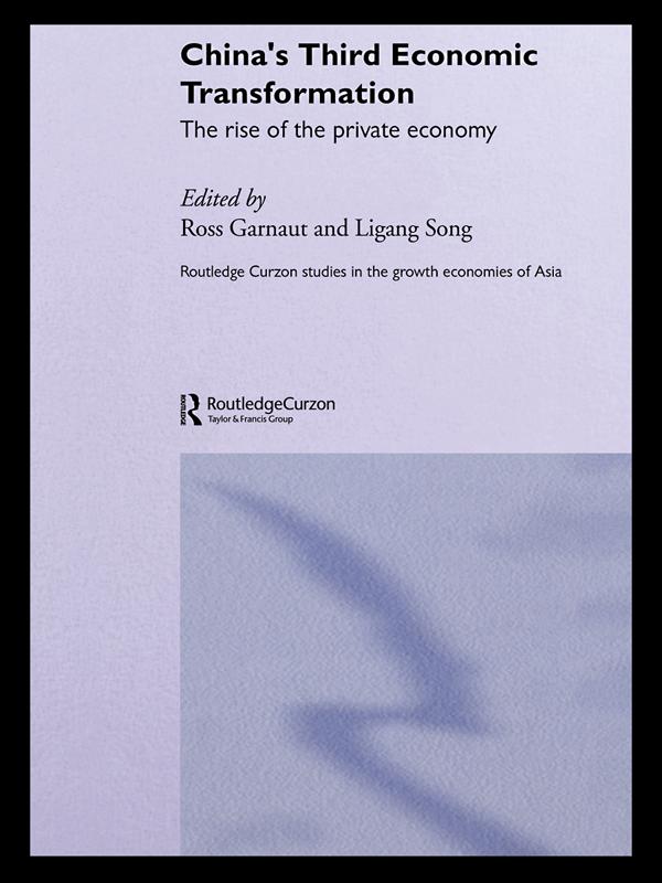 China's Third Economic Transformation by Ligang Song, Ross Garnaut