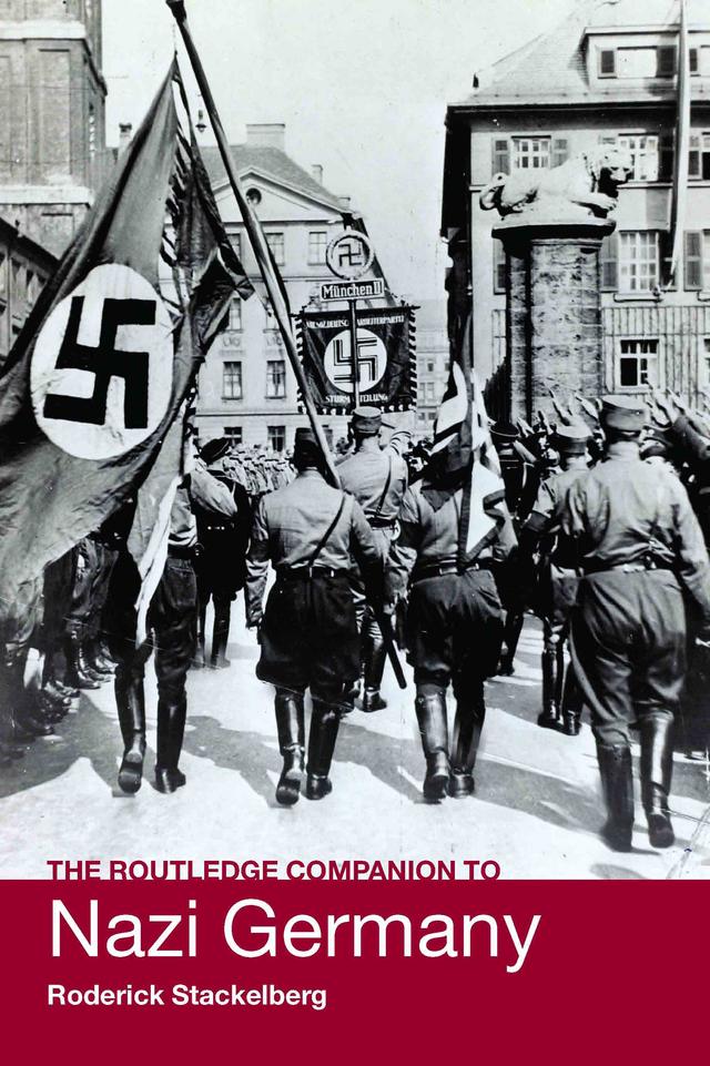 The Routledge Companion to Nazi Germany by Roderick Stackelberg