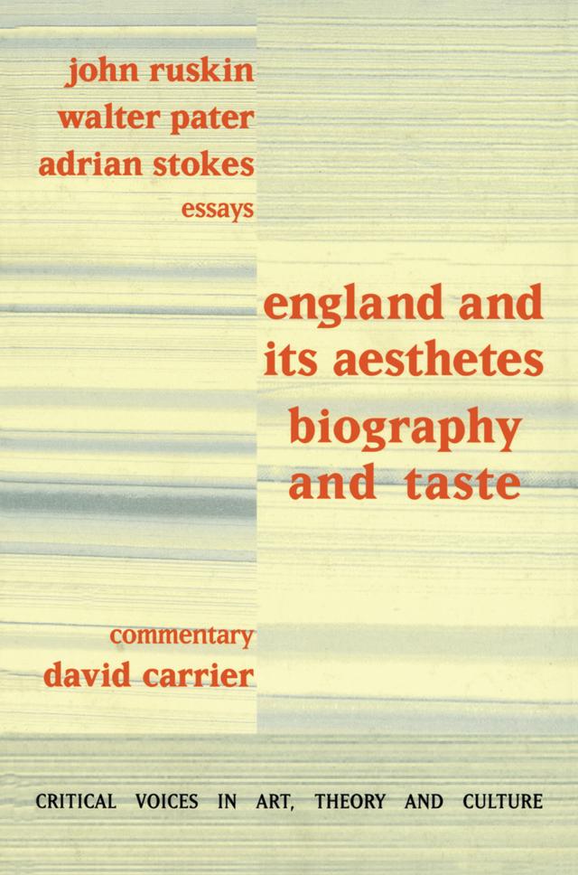 England and its Aesthetes by David Carrier