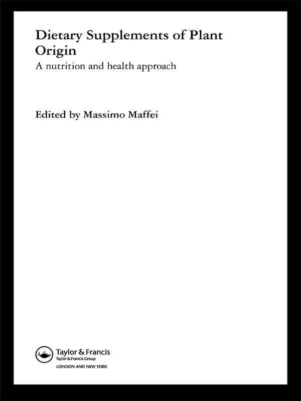 Dietary Supplements of Plant Origin by Massimo Maffei