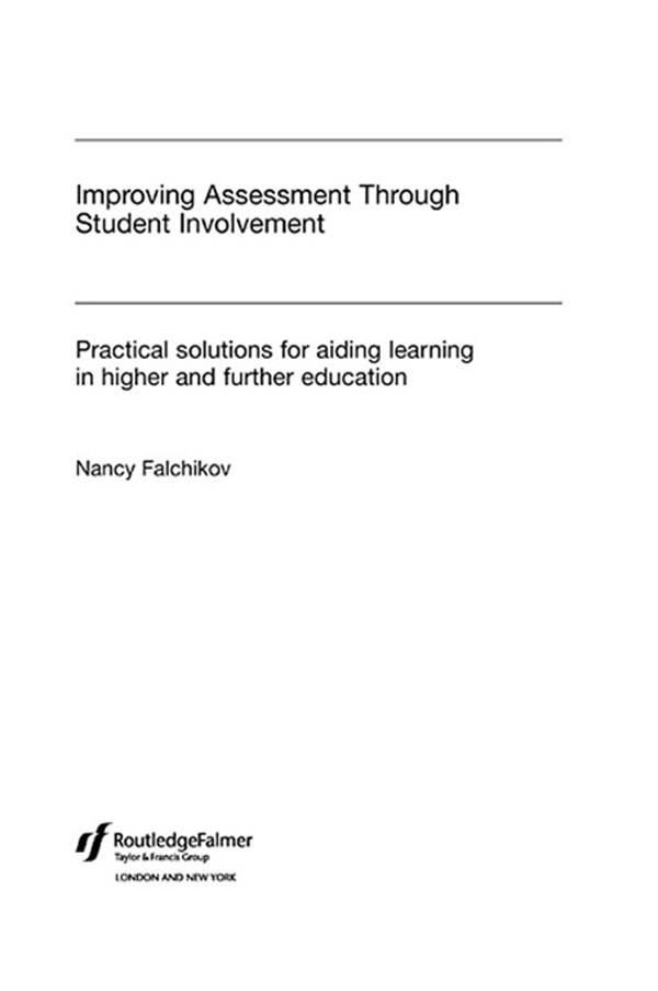 Improving Assessment through Student Involvement by Nancy Falchikov
