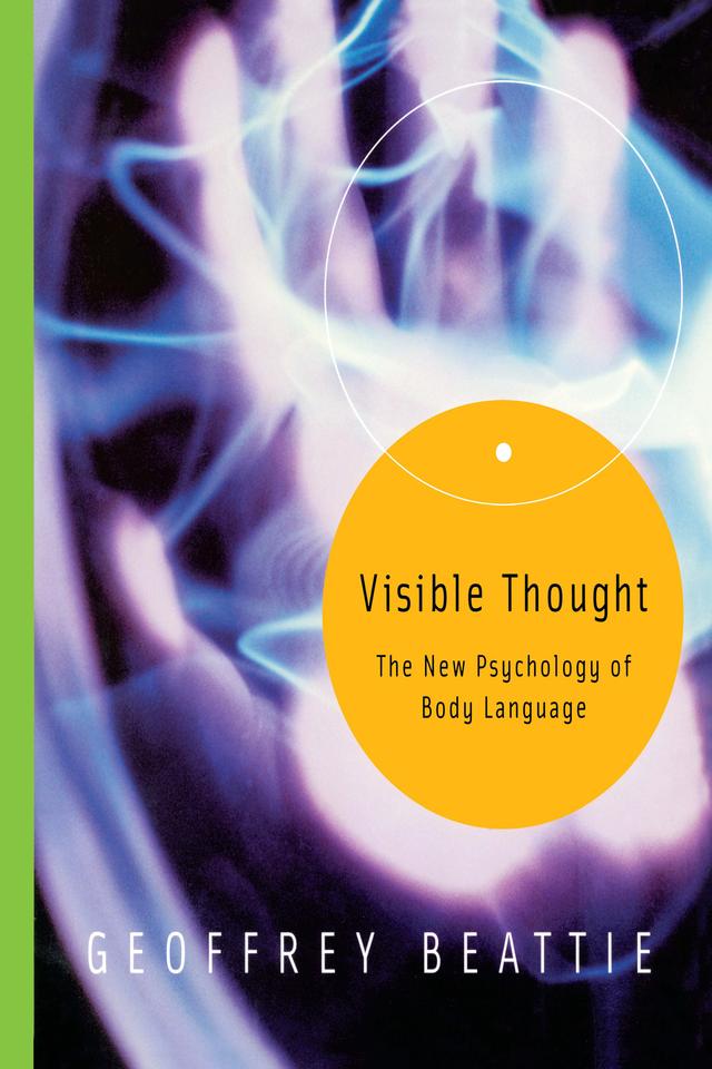Visible Thought by Geoffrey Beattie
