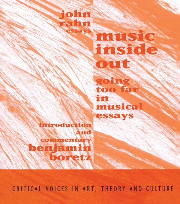 Music Inside Out by Benjamin Boretz, John Rahn
