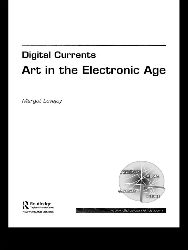 Digital Currents by Margot Lovejoy