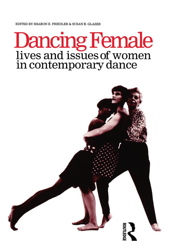 Dancing Female by Sharon E. Friedler, Susan B. Glazer
