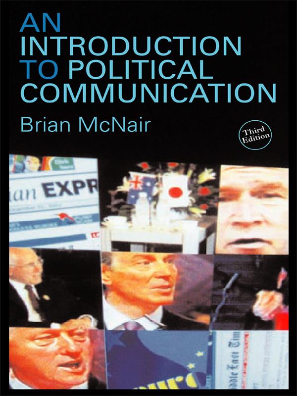 An Introduction to Political Communication by Brian McNair