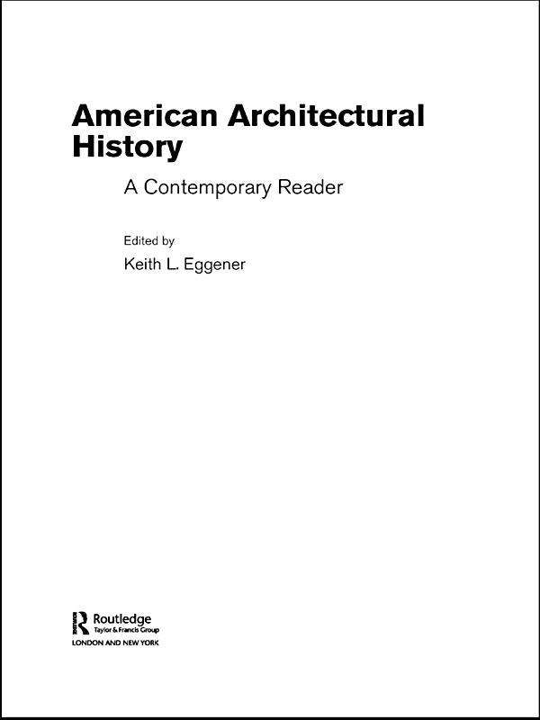 American Architectural History by Keith Eggener