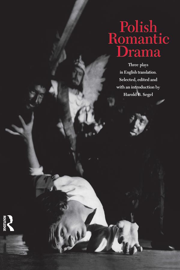Polish Romantic Drama by Harold B. Segel
