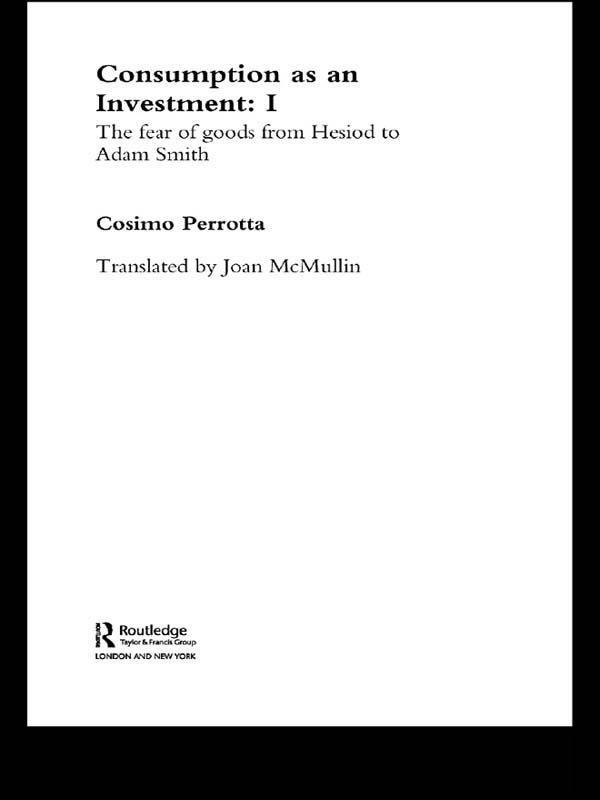 Consumption as an Investment by Cosimo Perrotta