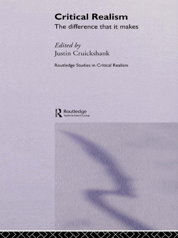 Critical Realism by Justin Cruickshank