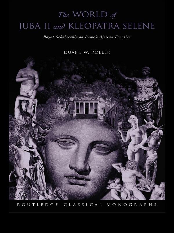 The World of Juba II and Kleopatra Selene