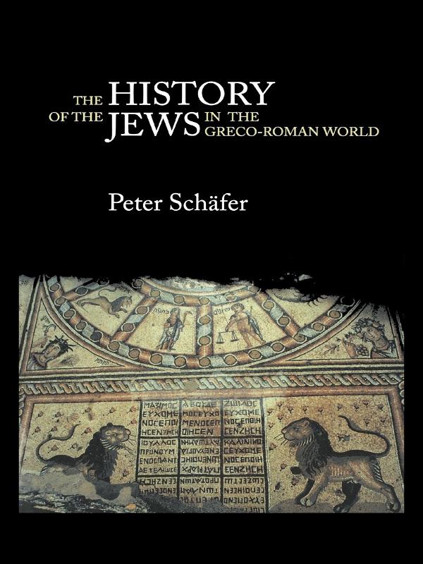 The History of the Jews in the Greco-Roman World