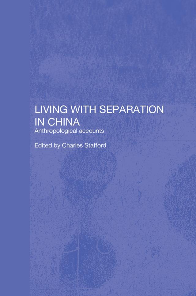 Living with Separation in China by Charles Stafford