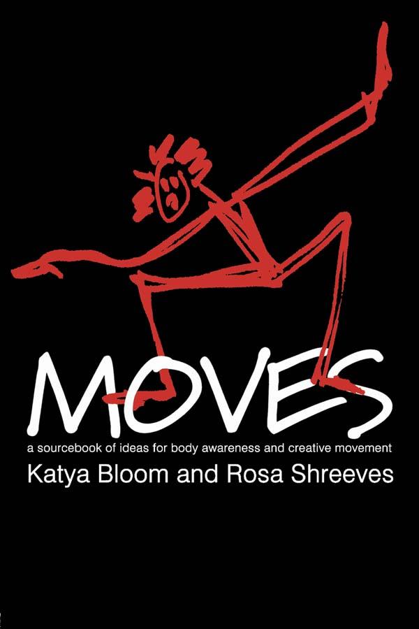 Moves by Katya Bloom, Rosa Shreeves