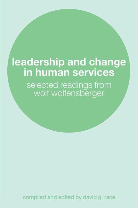 Leadership and Change in Human Services by David Race