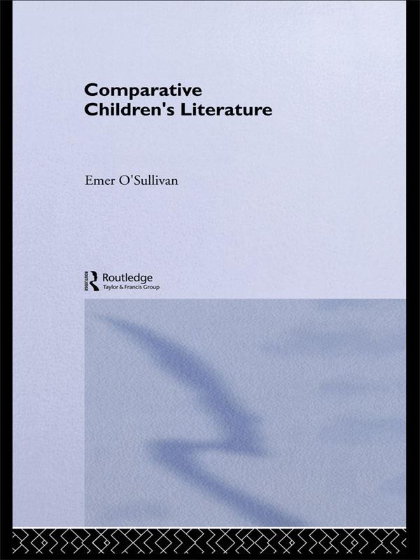 Comparative Children's Literature by Anthea Bell, Emer O'Sullivan