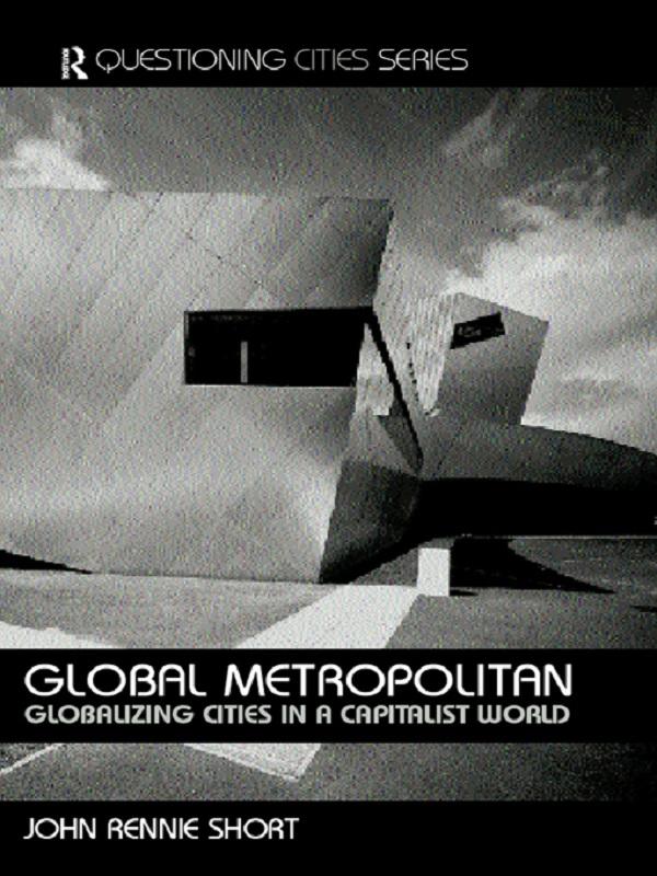 Global Metropolitan by John Rennie-Short