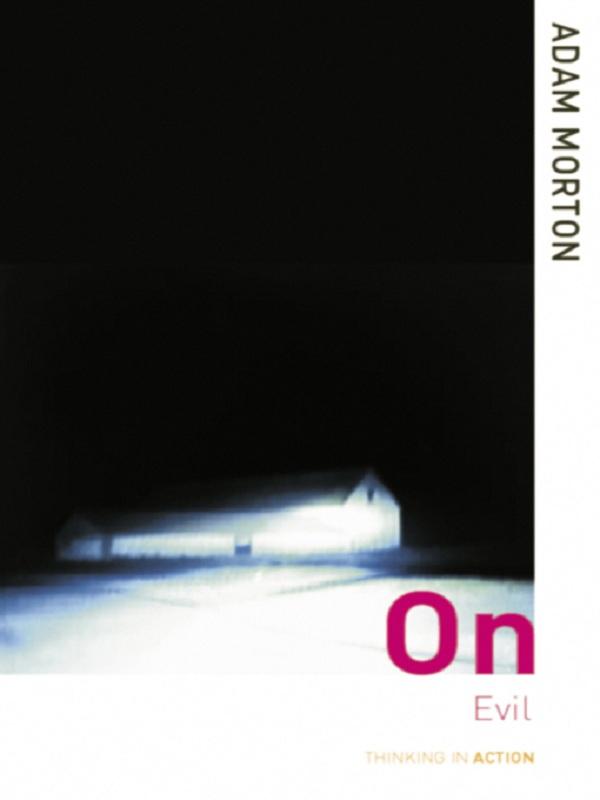 On Evil by Adam Morton
