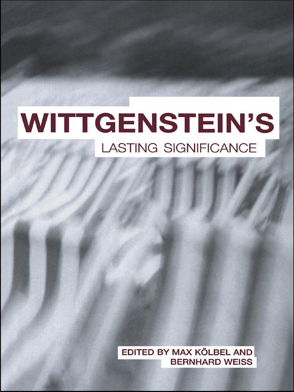 Wittgenstein's Lasting Significance