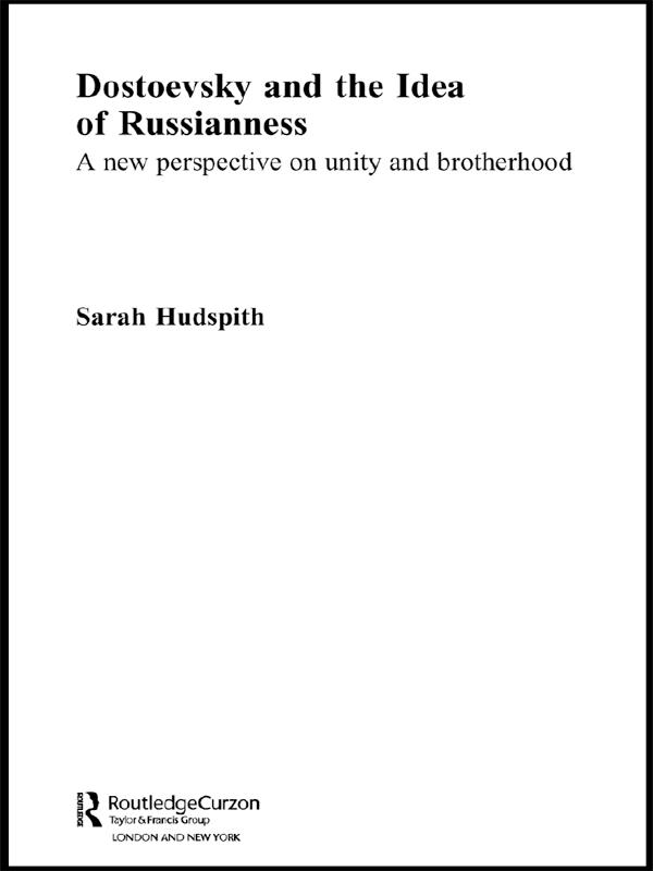 Dostoevsky and The Idea of Russianness