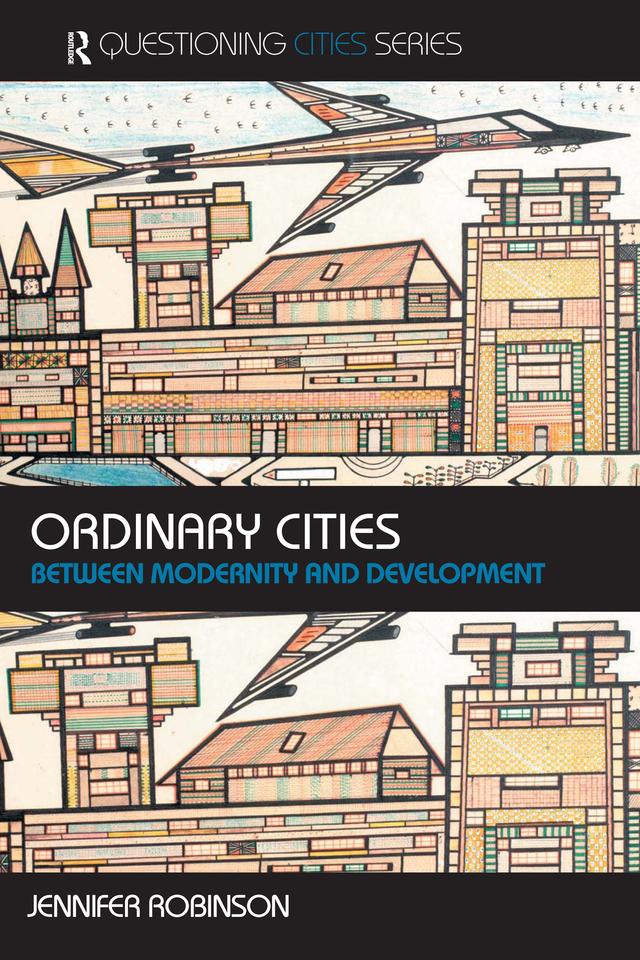 Ordinary Cities by Jennifer Robinson