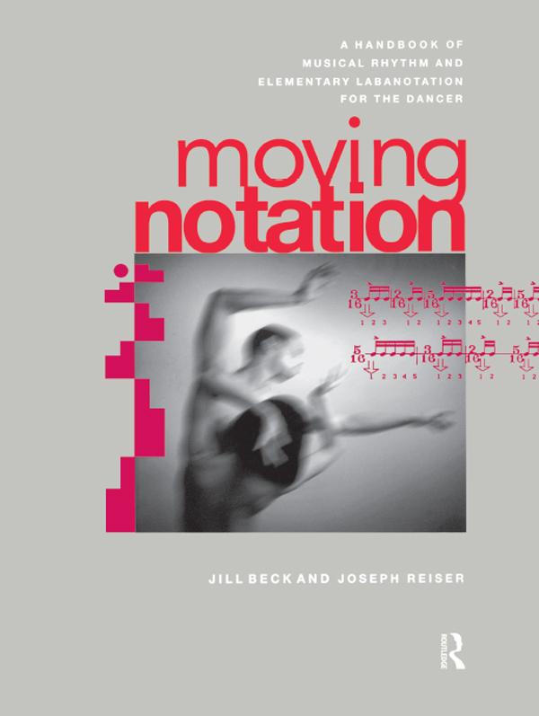 Moving Notation by Jill Beck, Joseph Reiser