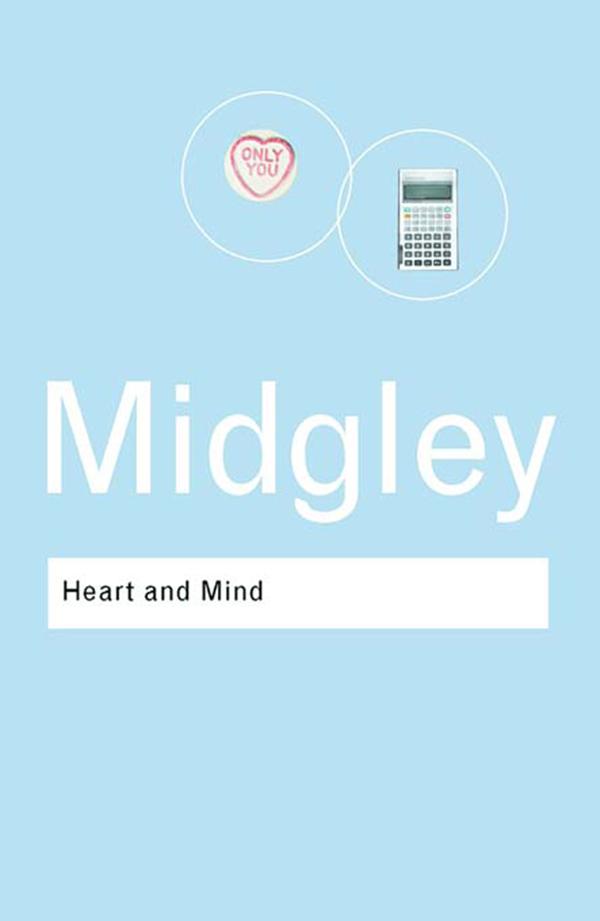 Heart and Mind by Mary Midgley