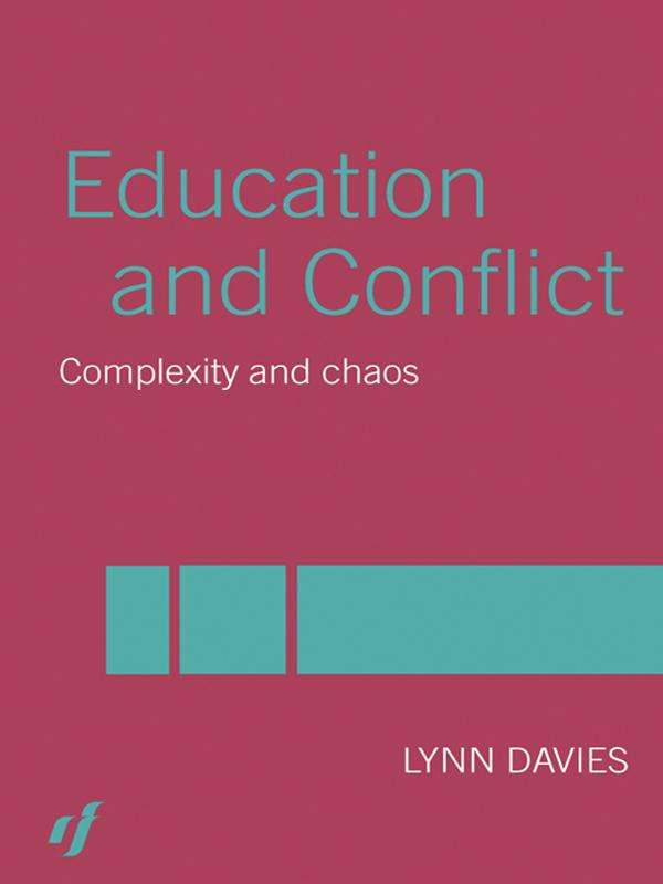 Education and Conflict by Lynn Davies