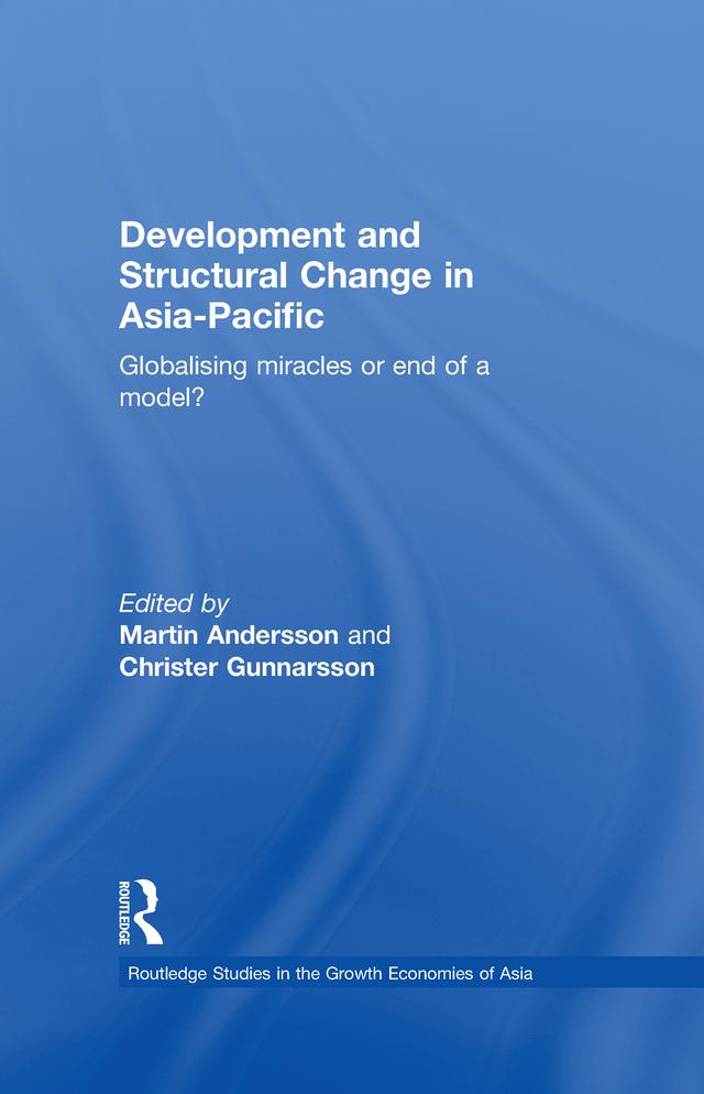 Development and Structural Change in Asia-Pacific by Christer Gunnarsson, Martin Andersson