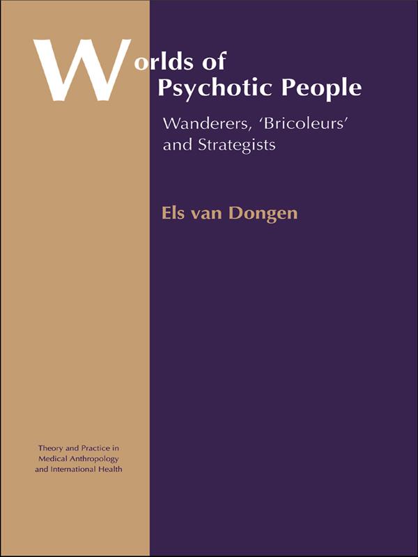 Worlds of Psychotic People by Els van Dongen