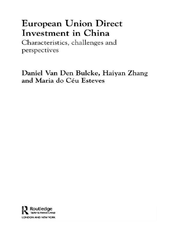 European Union Direct Investment in China by Daniël Van den Bulcke, Haiyan Zhang, Maria Do Céu Esteves