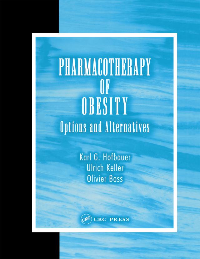 Pharmacotherapy of Obesity by Karl G. Hofbauer, Olivier Boss, Ulrich Keller