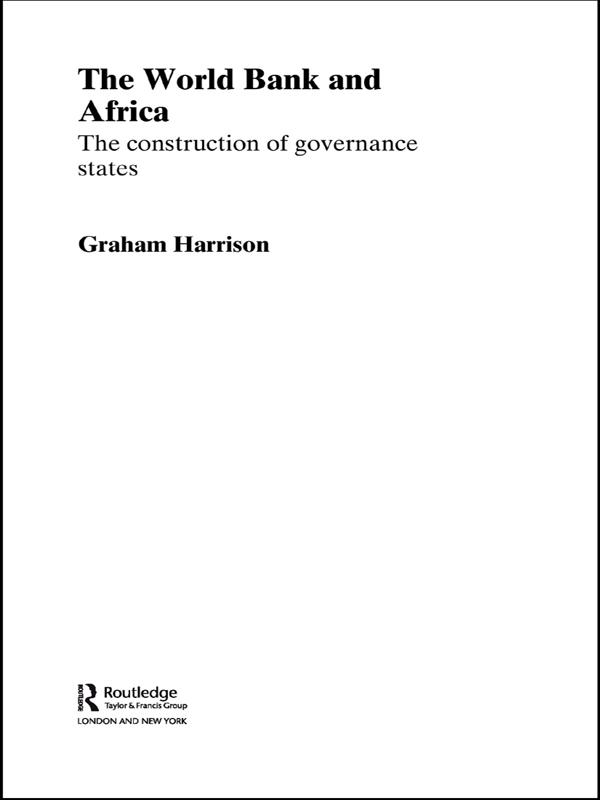 The World Bank and Africa by Graham Harrison