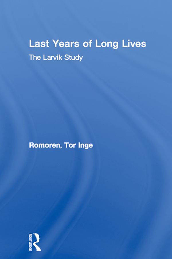 Last Years of Long Lives by Tor Inge Romoren