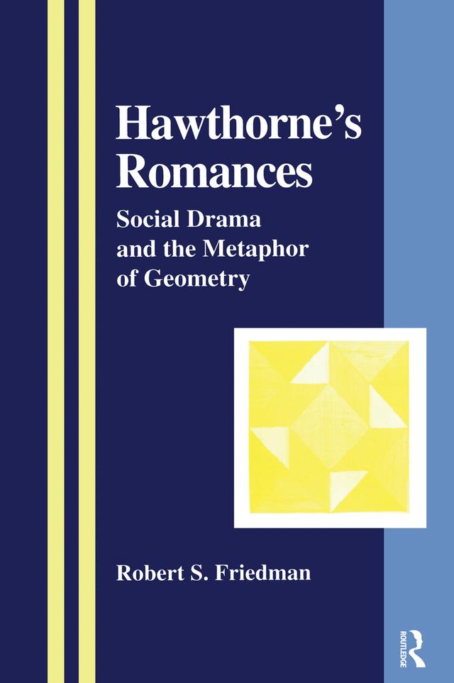 Hawthorne's Romances by Robert S. Friedman