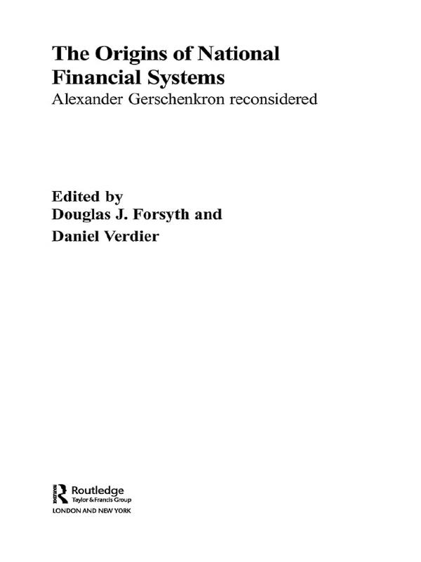 The Origins of National Financial Systems by Daniel Verdier, Douglas J. Forsyth