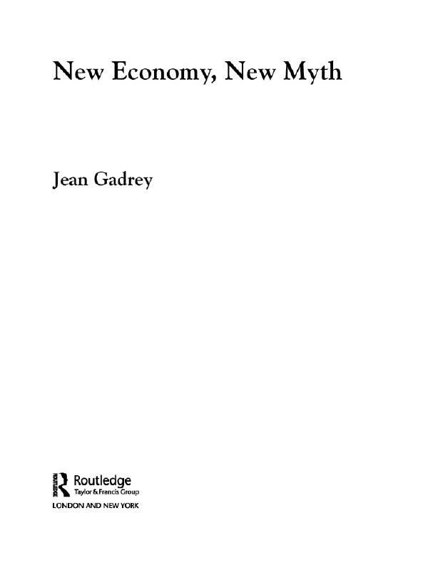 New Economy, New Myth by Jean Gadrey