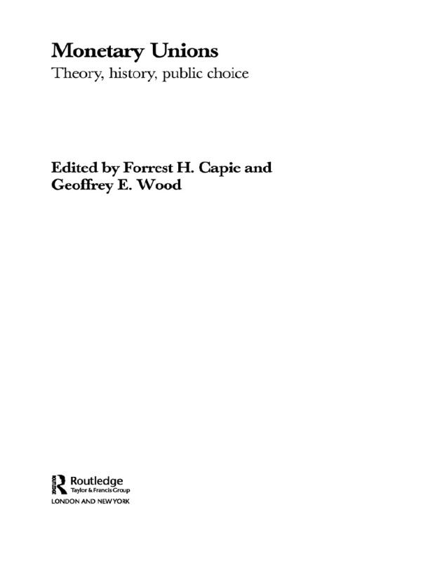 Monetary Unions by Forrest Capie, Geoffrey E Wood