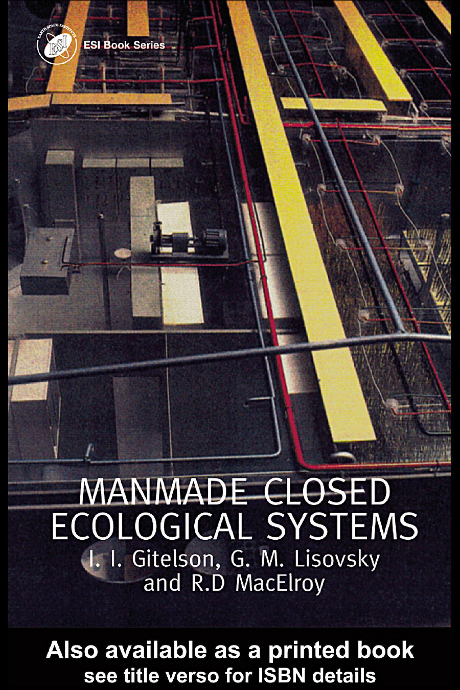 Man-Made Closed Ecological Systems
