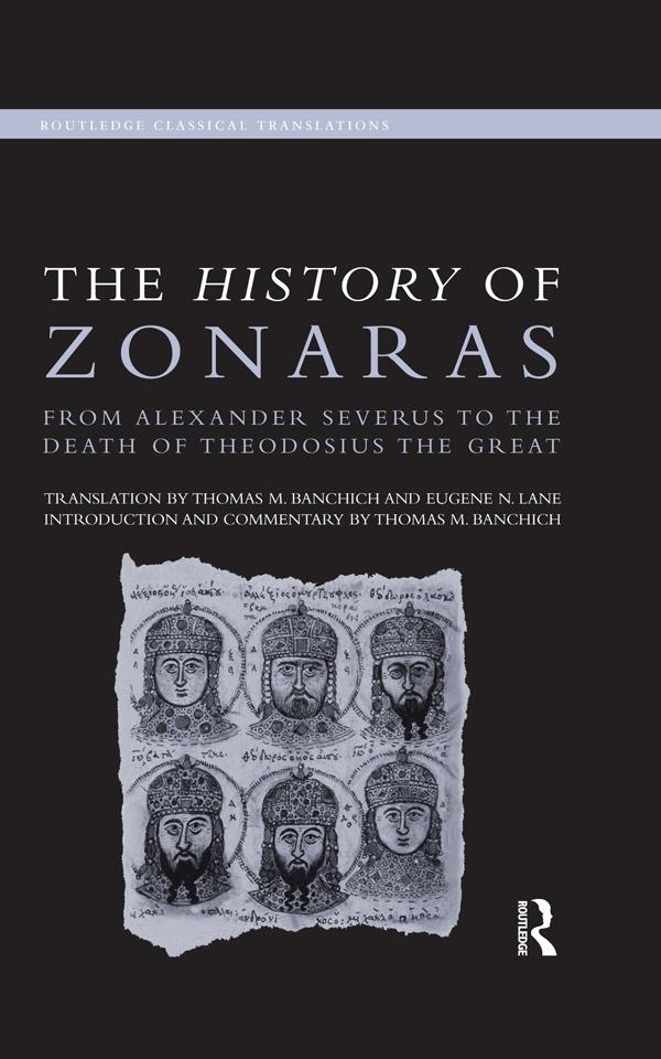 The History of Zonaras by Eugene Lane, Thomas Banchich