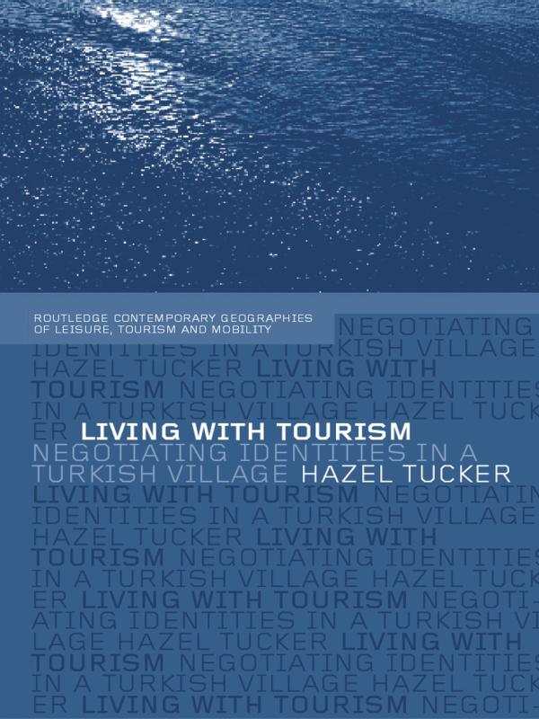 Living with Tourism by Hazel Tucker