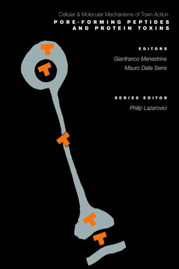 Pore-forming Peptides and Protein Toxins by Gianfranco Menestrina, M. Dalla Sera