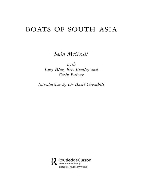 Boats of South Asia by Colin Palmer, Eric Kentley, Lucy Blue, Sean Mcgrail
