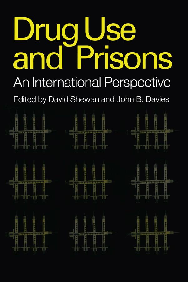Drug Use in Prisons by David Shewan, John B. Davies