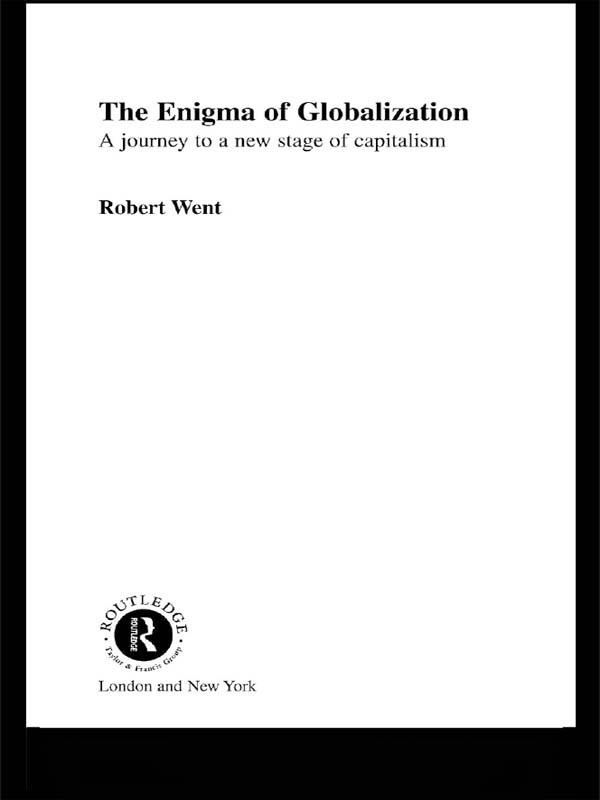 The Enigma of Globalization by Robert Went